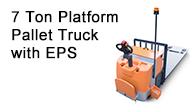 7 Ton Platform Pallet Truck with EPS
